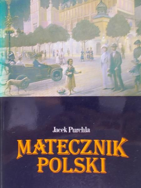 Purchla Jacek - Matecznik Polski