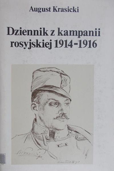 Krasicki August - Dziennik z kampanii rosyjskiej 1914-1916
