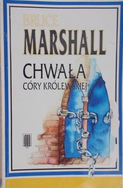 Marshall Bruce - Chwała córy królewskiej