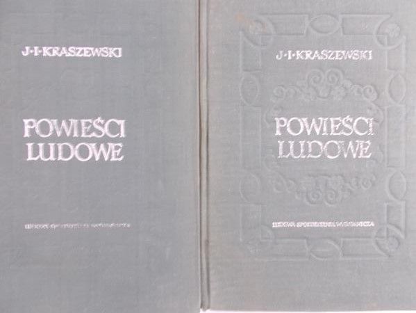 Kraszewski Józef Ignacy - Powieści ludowe, tom I-II
