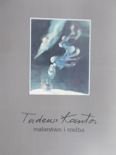 Kantor Tadeusz - Malarstwo i rzeźba