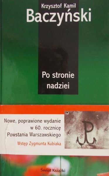 Baczyński Krzysztof Kamil - Po stronie nadziei