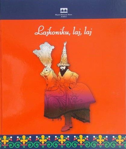 Niechaj Małgorzata - Lajkonik, laj, laj