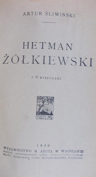 Śliwiński Artur - Hetman Żółkiewski, 1920 r.