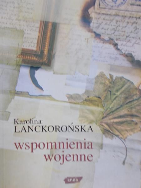 Lanckorońska Karolina - Wspomnienia wojenne