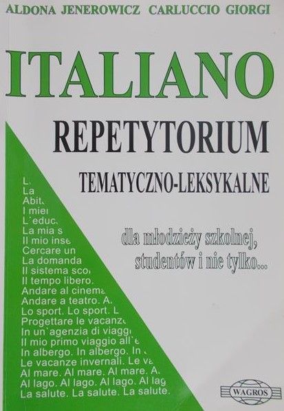 Giorgi Carluccio - Italiano. Repetytorium tematyczno-leksykalne