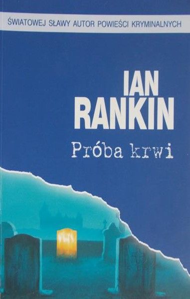 Rankin Ian - Próba krwi