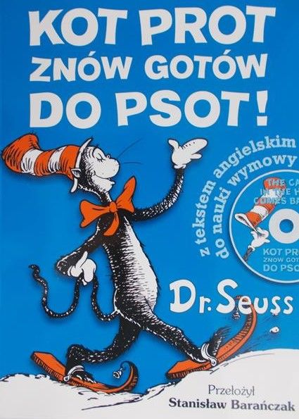Dr. Seuss - Kot Prot znów gotów  do psot!