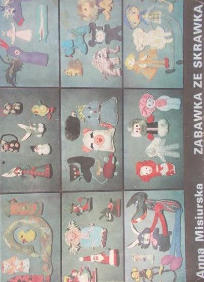 Misiurska Anna - Zabawka ze skrawka