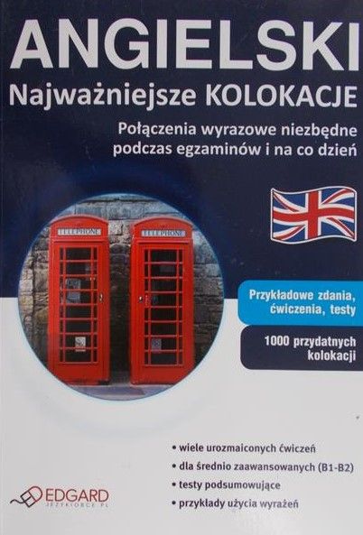 Wiśniewska Katarzyna - Angielski. Najważniejsze kolokacje