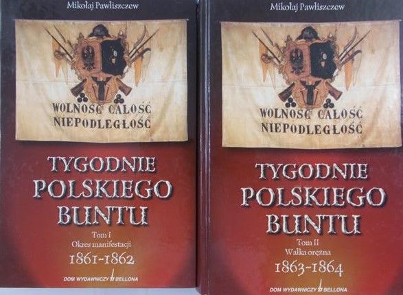 Pawliszczew Mikołaj - Tygodnie polskiego buntu, tom 1,2