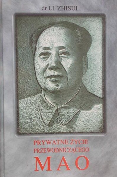 Zhisui Li - Prywatne życie przewodniczącego Mao