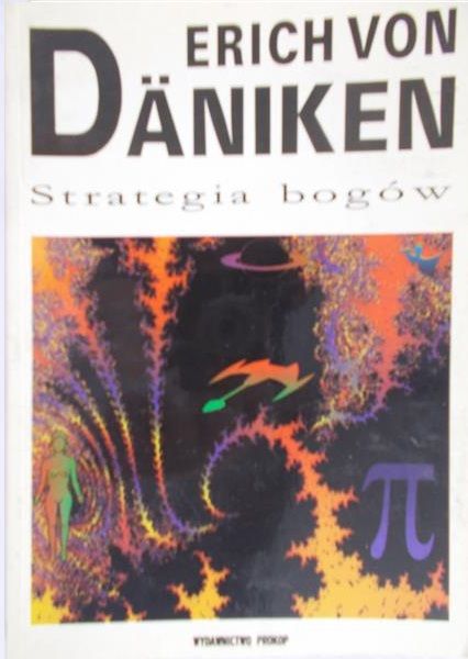 Daniken Erich - Strategia bogów