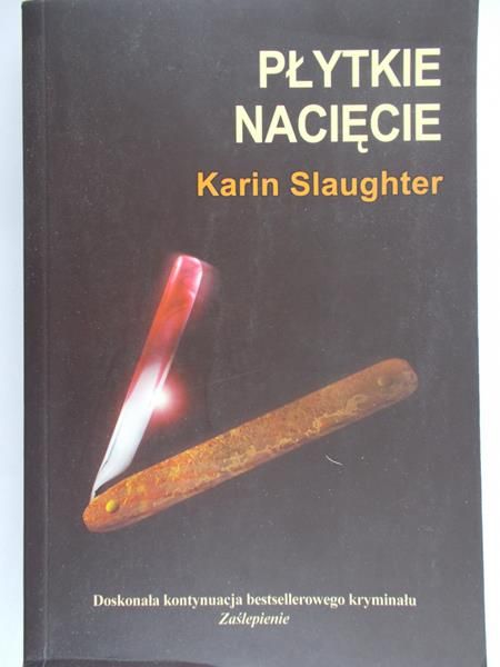Slaughter Karin - Płytkie nacięcie