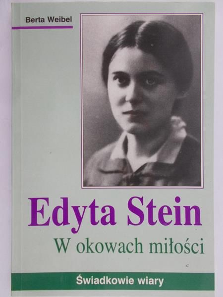 Stein Edyta - W okowach miłości