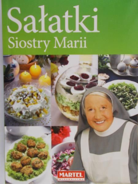 Goretti Maria - Sałatki i dania z warzyw Siostry Marii
