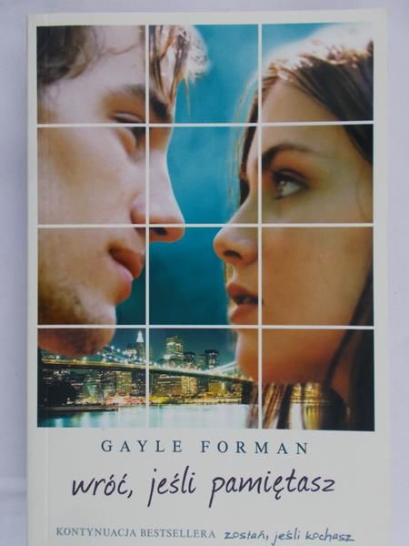 Forman Gayle - Wróć, jeśli pamiętasz