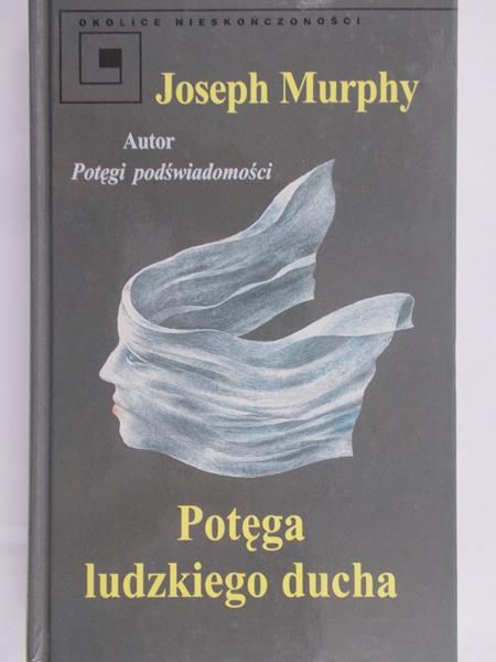 Murphy Joseph - Potęga ludzkiego ducha