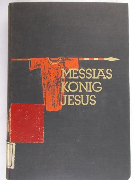 Pickl Josef - Messiaskonig Jesus, 1935 r.