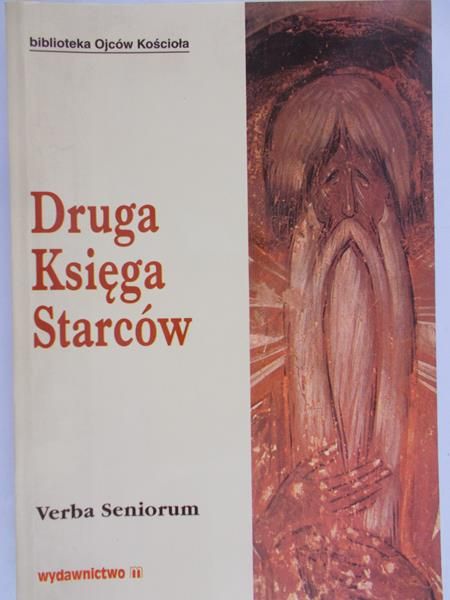 Seniorum Verba - Druga Księga Starców