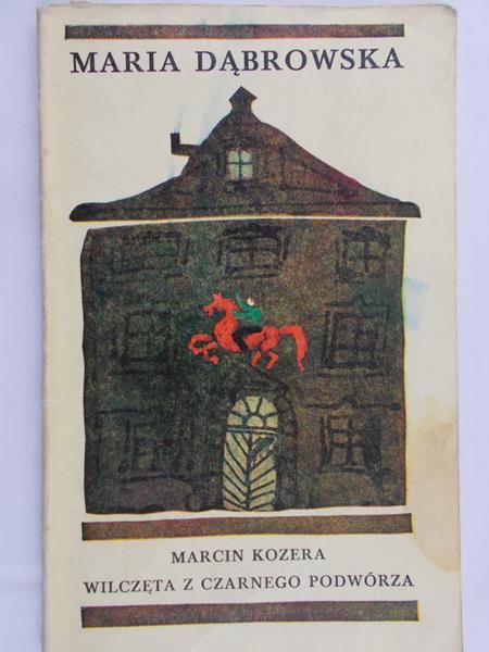 Dąbrowska Maria - Marcin Kozera. Wilczęta z czarnego podwórza