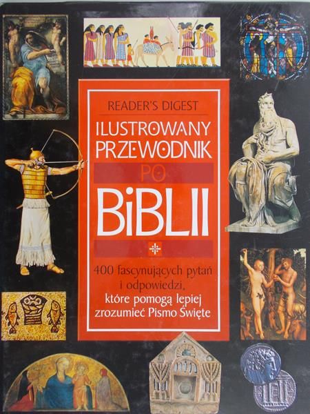 Digest Reader`s - Ilustrowany przewodnik po Biblii