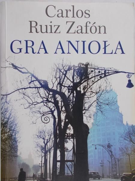 Zafon Carlos Ruiz - Gra anioła
