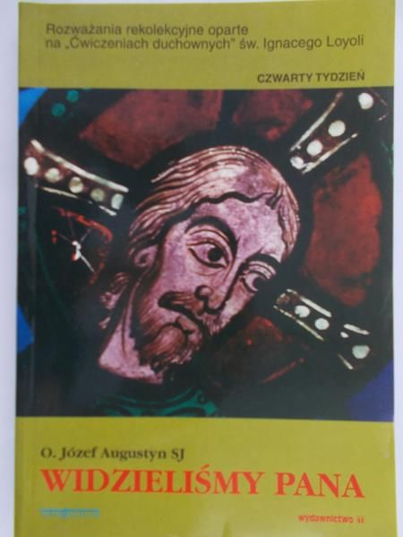 Augustyn Józef - Widzieliśmy Pana