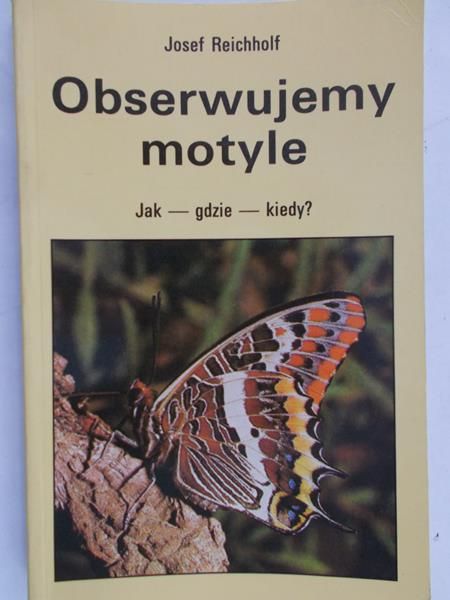 Reichholf Josef - Obserwujemy motyle