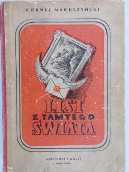 Makuszyński Kornel - Listy z tamtego świata 1949 r.