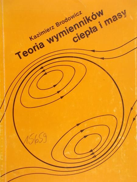 Brodowicz Kazimierz - Teoria wymienników ciepła i masy