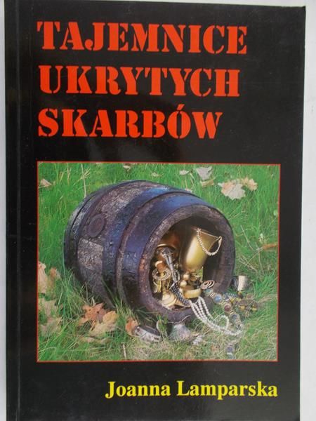 Lamparska Joanna - Tajemnice ukrytych skarbów