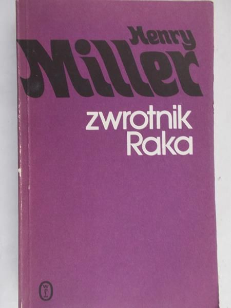 Miller Henry - Zwrotnik Raka