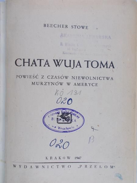 Beecher-Stowe H. - Chata wuja Toma, 1947 r.
