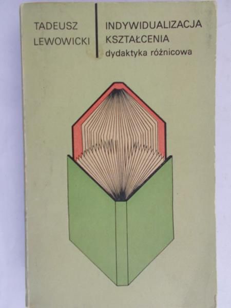 Lewowicki Tadeusz - Indywidualizacja kształcenia