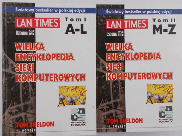 Sheldon Tom - Wielka encyklopedia sieci komputerowych
