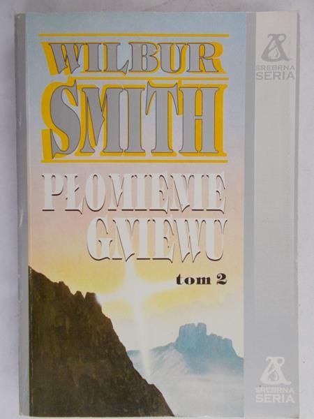 Smith Wilbur - Płomienie gniewu, Tom II