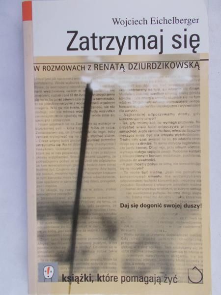 Eichelberger Wojciech  - Zatrzymaj się