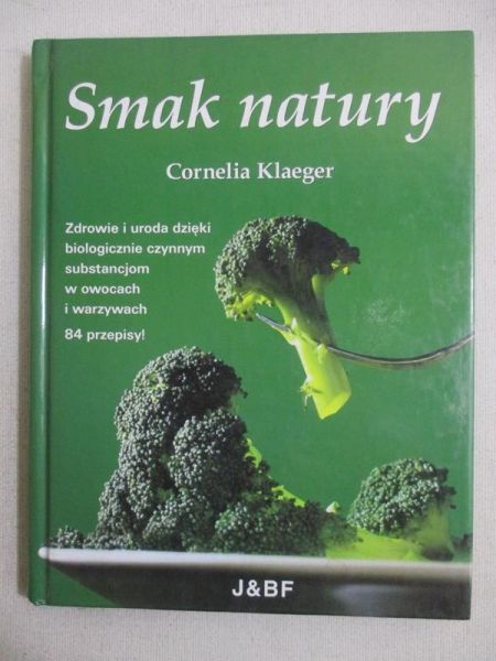 Klaeger Cornelia - Smak natury