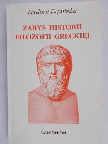 Dąmbska Izydora - Zarys historii filozofii greckiej