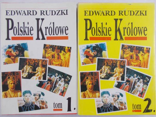 Rudzki Edward - Polskie królowe, T. I-II