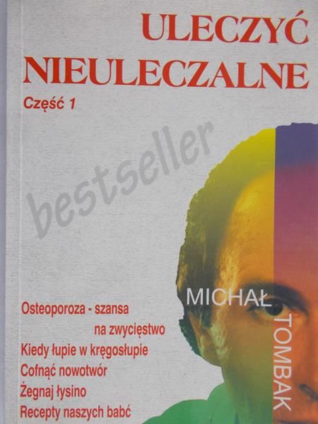 Tombak Michał - Uleczyć nieuleczalne