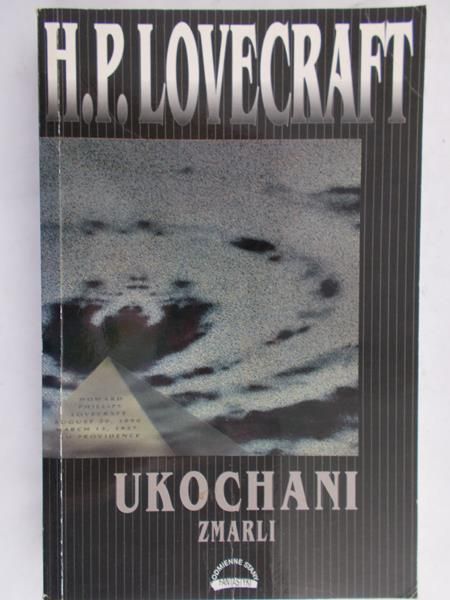 Lovecraft Howard - Ukochani zmarli, Tom VI