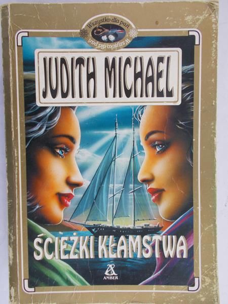 Michael Judith - Ścieżki kłamstwa