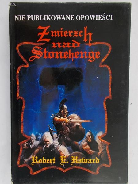 Howard Robert E. - Zmierzch nad Stonehege