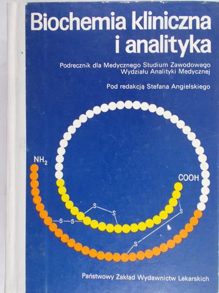 Angielski Stefan (red.) - Biochemia kliniczna i analityka