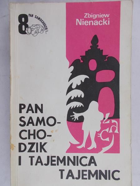 Nienacki Zbigniew - Pan Samochodzik i tajemnica tajemnic
