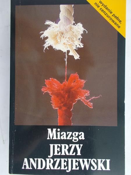 Andrzejewski Jerzy - Miazga