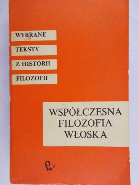 Nowicki Andrzej - Współczesna filozofia włoska