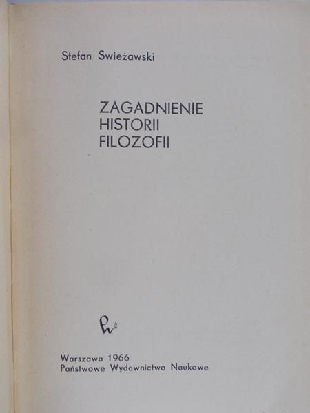 Swieżawski Stefan - Zagadnienie historii filozofii